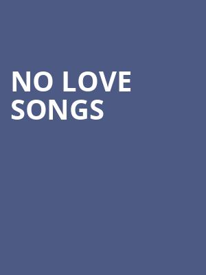 No Love Songs at Southwark Playhouse Elephant