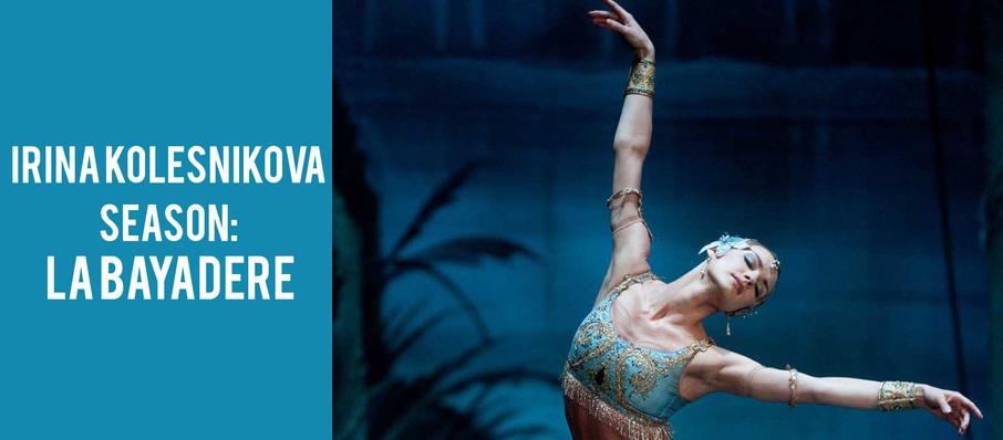 Irina Kolesnikova Season: La Bayadere at London Coliseum