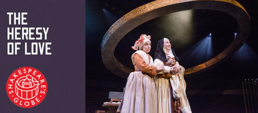The Heresy of Love at Shakespeares Globe Theatre