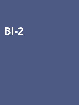 Bi-2 at HMV Forum