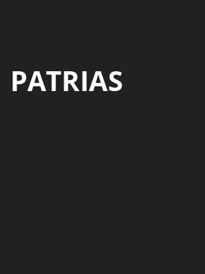 PATRIAS at Royal Opera House