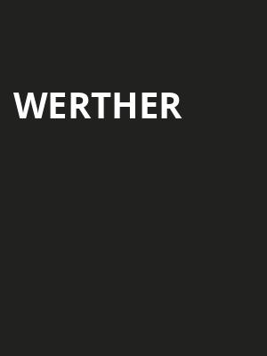 Werther at Royal Opera House