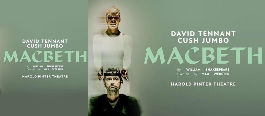 Macbeth, Harold Pinter Theatre, London