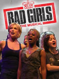 Bad Girls the Musical