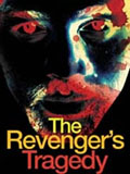 The Revenger's Tragedy