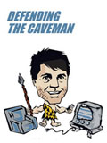 Defending The Caveman