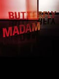 Madam Butterfly 