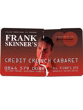 Frank Skinners Credit Crunch Cabaret