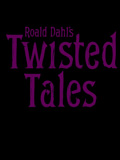 Roald Dahl's Twisted Tales
