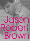 Jason Robert Brown