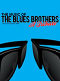 The Music of The Blues Brothers - A Tribute