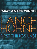 Lance Horne First Things Last