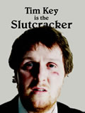 Tim Key is the Slutcracker
