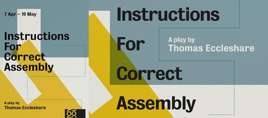 Instructions for Correct Assembly at Royal Court Theatre