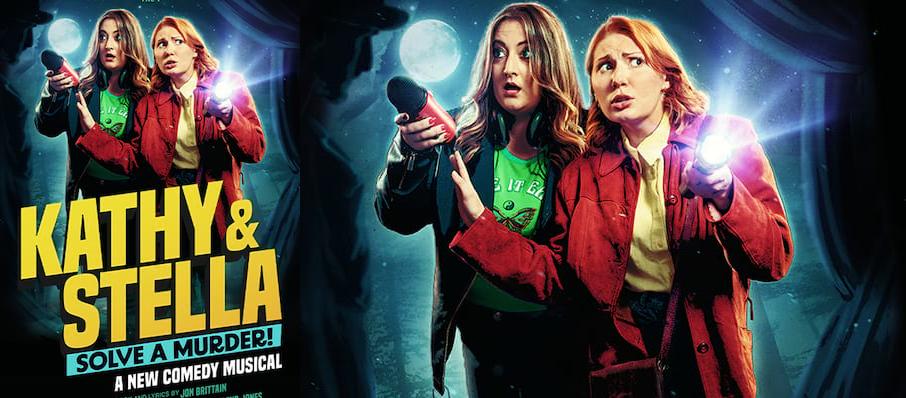 Kathy And Stella Solve A Murder at Ambassadors Theatre