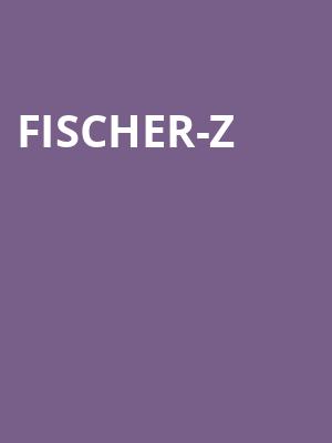 Fischer-Z at O2 Academy Islington