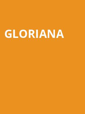 Gloriana at London Coliseum