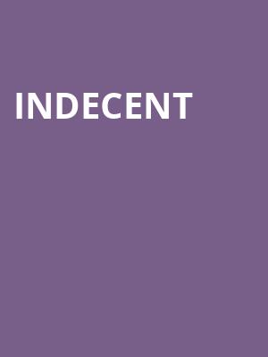 Indecent at Menier Chocolate Factory
