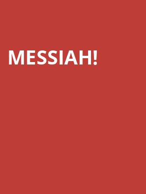 Messiah! at Royal Albert Hall