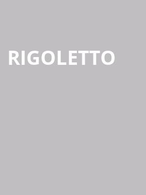 Rigoletto at Royal Opera House