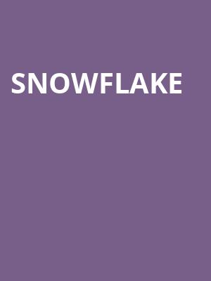 Snowflake at Kiln Theatre
