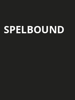 Spelbound at Eventim Hammersmith Apollo