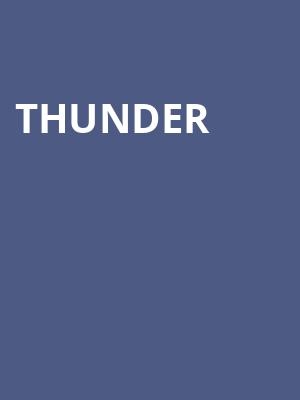 Thunder at Roundhouse