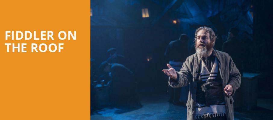 Fiddler on the Roof, Playhouse Theatre, London