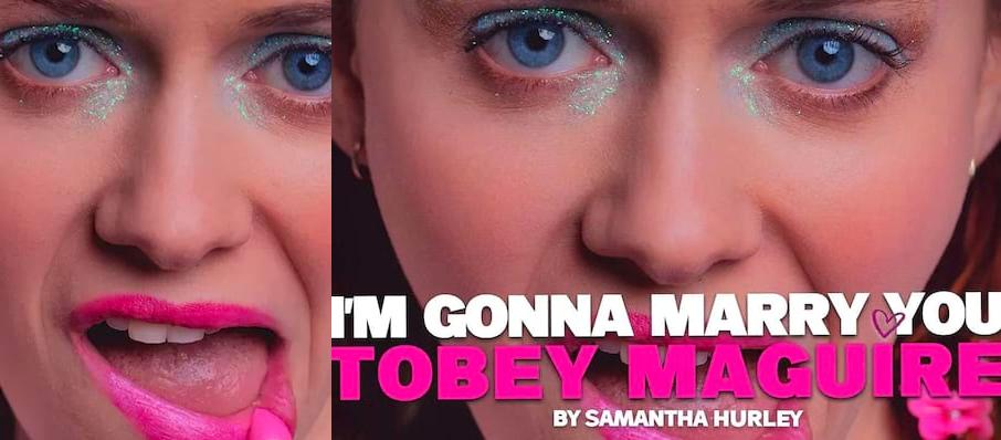 Im Gonna Marry You Tobey Maguire, Southwark Playhouse, London